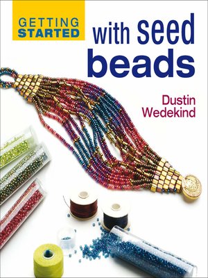 cover image of Getting Started Seed Beads